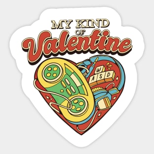 MY KIND OF valentine gamer's Anti valentine Sticker